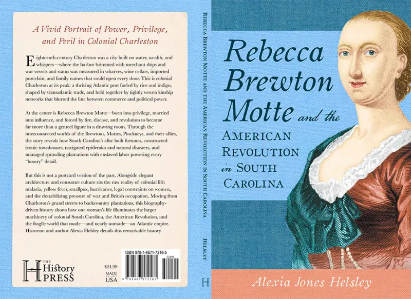 Alexia Helsley, senior history instructor at USCA wrote a book about Rebecca Mott, highlighting her involvement and experiences during the Revolutionary War. Helsley, a Revolutionary War scholar, recommends visiting sites throughout the state that give insight into the Palmetto State’s involvement in the conflict.
